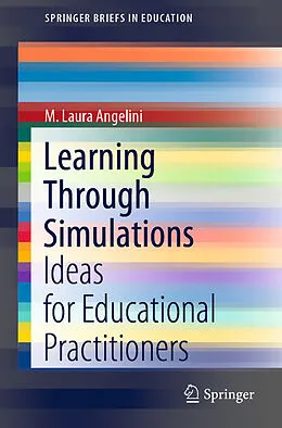 E-Book (pdf) Learning Through Simulations von M. Laura Angelini