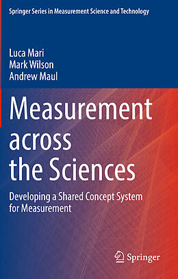 Couverture cartonnée Measurement across the Sciences de Luca Mari, Andrew Maul, Mark Wilson