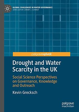 E-Book (pdf) Drought and Water Scarcity in the UK von Kevin Grecksch