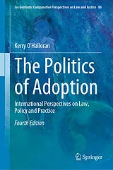 Fester Einband The Politics of Adoption von Kerry O'Halloran