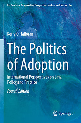 Couverture cartonnée The Politics of Adoption de Kerry O Halloran