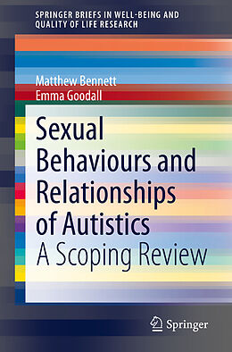 Kartonierter Einband Sexual Behaviours and Relationships of Autistics von Emma Goodall, Matthew Bennett