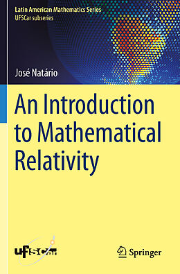 Couverture cartonnée An Introduction to Mathematical Relativity de José Natário