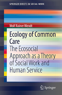 Couverture cartonnée Ecology of Common Care de Wolf Rainer Wendt