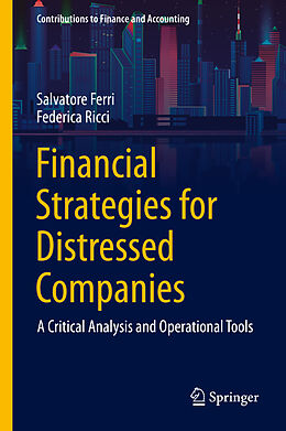 Livre Relié Financial Strategies for Distressed Companies de Salvatore Ferri, Federica Ricci