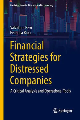 E-Book (pdf) Financial Strategies for Distressed Companies von Salvatore Ferri, Federica Ricci