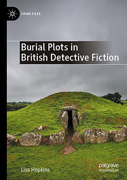 Couverture cartonnée Burial Plots in British Detective Fiction de Lisa Hopkins