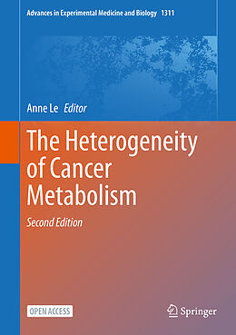 Fester Einband The Heterogeneity of Cancer Metabolism von 