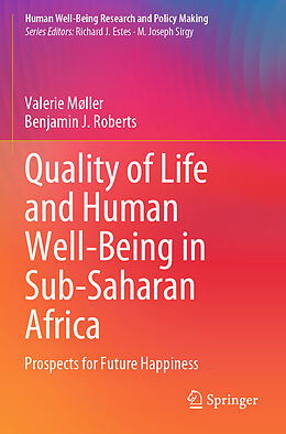 Kartonierter Einband Quality of Life and Human Well-Being in Sub-Saharan Africa von Benjamin J. Roberts, Valerie Møller