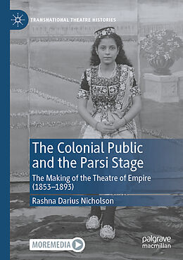 Kartonierter Einband The Colonial Public and the Parsi Stage von Rashna Darius Nicholson
