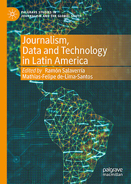 Livre Relié Journalism, Data and Technology in Latin America de 