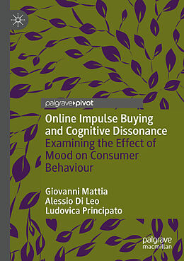 Kartonierter Einband Online Impulse Buying and Cognitive Dissonance von Giovanni Mattia, Ludovica Principato, Alessio Di Leo