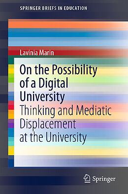 Kartonierter Einband On the Possibility of a Digital University von Lavinia Marin