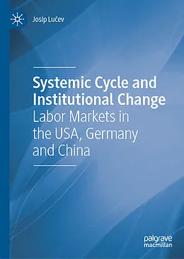 E-Book (pdf) Systemic Cycle and Institutional Change von Josip Lucev