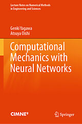 Livre Relié Computational Mechanics with Neural Networks de Atsuya Oishi, Genki Yagawa