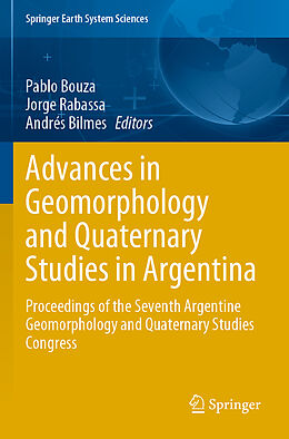 Couverture cartonnée Advances in Geomorphology and Quaternary Studies in Argentina de 