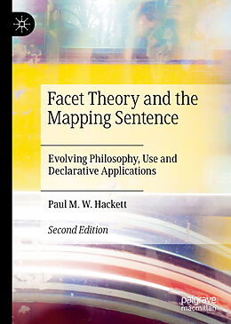 Livre Relié Facet Theory and the Mapping Sentence de Paul M. W. Hackett