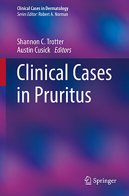 Kartonierter Einband Clinical Cases in Pruritus von 