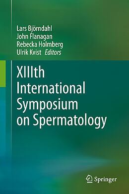 Livre Relié XIIIth International Symposium on Spermatology de 