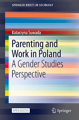 Couverture cartonnée Parenting and Work in Poland de Katarzyna Suwada