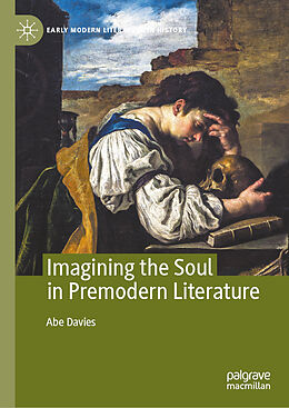 Livre Relié Imagining the Soul in Premodern Literature de Abe Davies