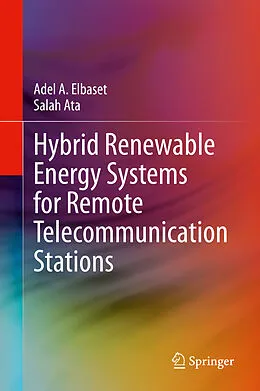 E-Book (pdf) Hybrid Renewable Energy Systems for Remote Telecommunication Stations von Adel A. Elbaset, Salah Ata