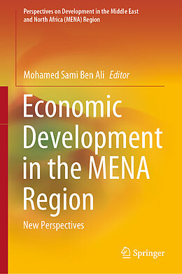 Livre Relié Economic Development in the MENA Region de 