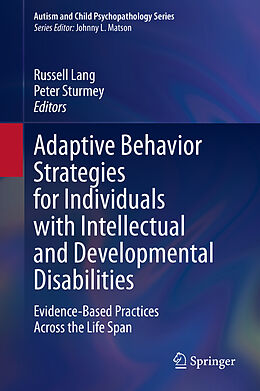 Livre Relié Adaptive Behavior Strategies for Individuals with Intellectual and Developmental Disabilities de 