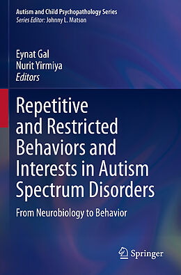 Couverture cartonnée Repetitive and Restricted Behaviors and Interests in Autism Spectrum Disorders de 