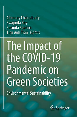 Couverture cartonnée The Impact of the COVID-19 Pandemic on Green Societies de 