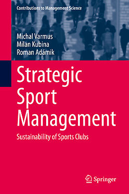 Fester Einband Strategic Sport Management von Michal Varmus, Roman Adámik, Milan Kubina