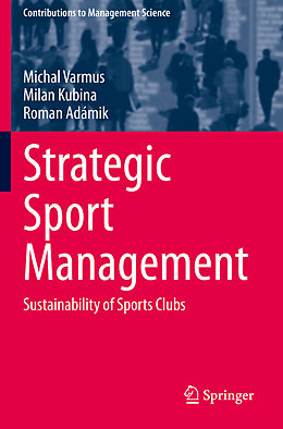 Kartonierter Einband Strategic Sport Management von Michal Varmus, Roman Adámik, Milan Kubina