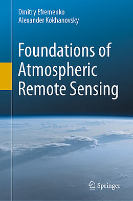 Livre Relié Foundations of Atmospheric Remote Sensing de Alexander Kokhanovsky, Dmitry Efremenko