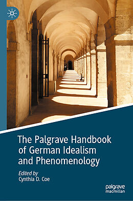 Livre Relié The Palgrave Handbook of German Idealism and Phenomenology de 