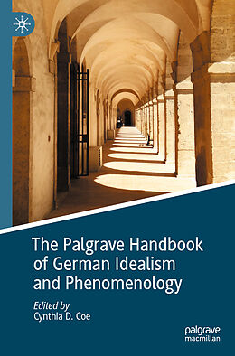 Couverture cartonnée The Palgrave Handbook of German Idealism and Phenomenology de 