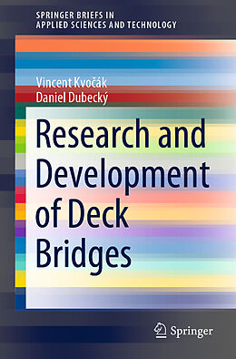 E-Book (pdf) Research and Development of Deck Bridges von Vincent Kvocák, Daniel Dubecký