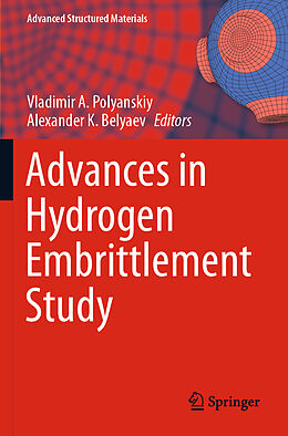 Kartonierter Einband Advances in Hydrogen Embrittlement Study von 