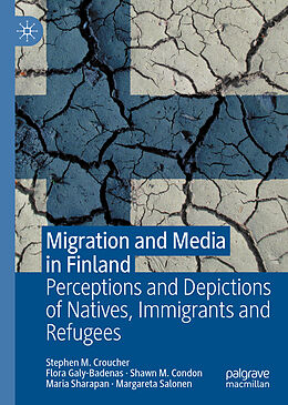 eBook (pdf) Migration and Media in Finland de Stephen M. Croucher, Flora Galy-Badenas, Shawn M. Condon