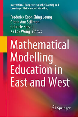 Fester Einband Mathematical Modelling Education in East and West von 