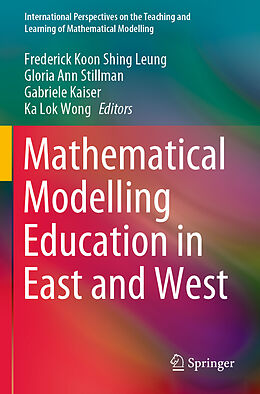 Kartonierter Einband Mathematical Modelling Education in East and West von 