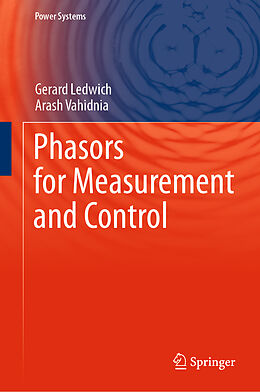 Fester Einband Phasors for Measurement and Control von Arash Vahidnia, Gerard Ledwich