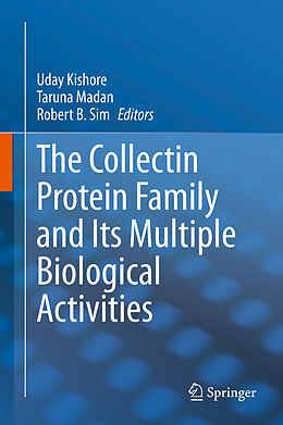 Livre Relié The Collectin Protein Family and Its Multiple Biological Activities de 