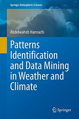 E-Book (pdf) Patterns Identification and Data Mining in Weather and Climate von Abdelwaheb Hannachi
