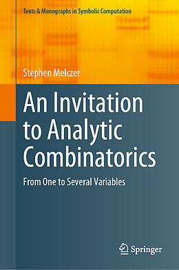 Fester Einband An Invitation to Analytic Combinatorics von Stephen Melczer