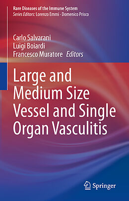 Livre Relié Large and Medium Size Vessel and Single Organ Vasculitis de 