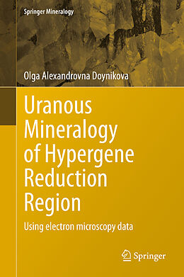 Livre Relié Uranous Mineralogy of Hypergene Reduction Region de Olga Alexandrovna Doynikova