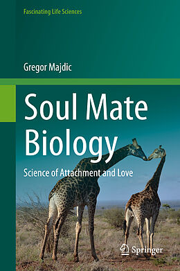 Livre Relié Soul Mate Biology de Gregor Majdic