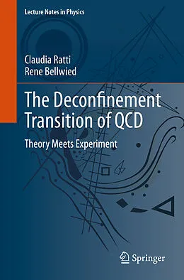 E-Book (pdf) The Deconfinement Transition of QCD von Claudia Ratti, Rene Bellwied
