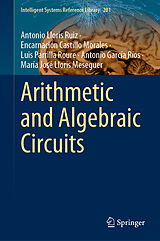 eBook (pdf) Arithmetic and Algebraic Circuits de Antonio Lloris Ruiz, Encarnación Castillo Morales, Luis Parrilla Roure