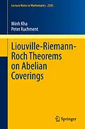 E-Book (pdf) Liouville-Riemann-Roch Theorems on Abelian Coverings von Minh Kha, Peter Kuchment
